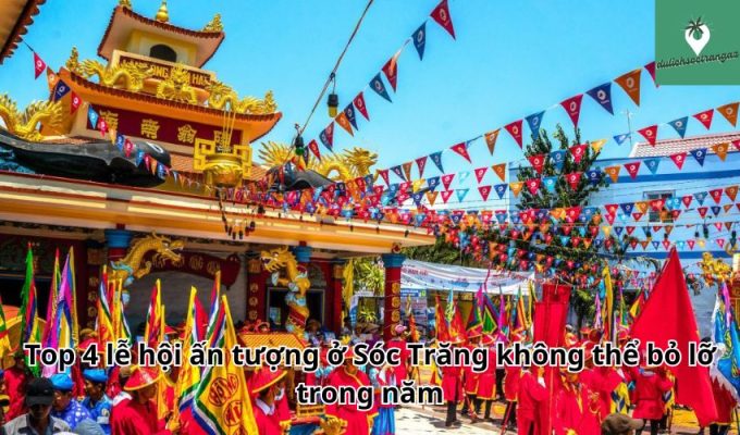 Top 4 lễ hội ấn tượng ở Sóc Trăng không thể bỏ lỡ trong năm